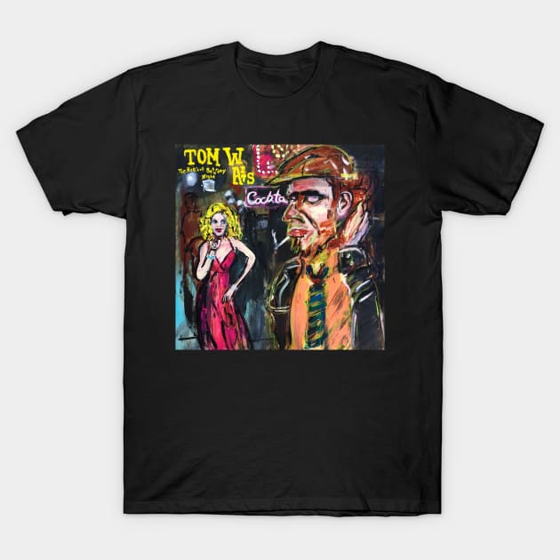 Tom Waits, - The Heart of Saturday Night T-Shirt by ElSantosWorld